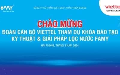 Khóa đào tạo kỹ thuật và giải pháp Hệ sinh thái sản phẩm tạo kiềm Famy - Viettel Contruction
